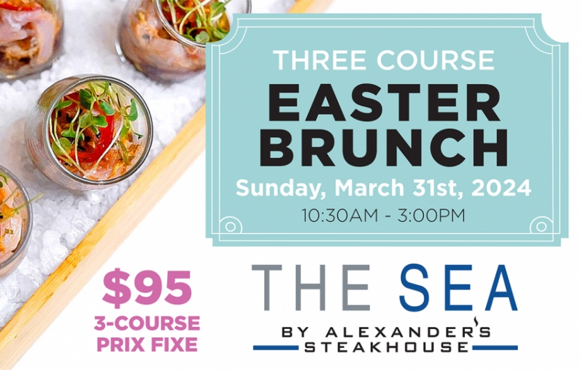 Easter Brunch at The Sea by Alexander's Steakhouse